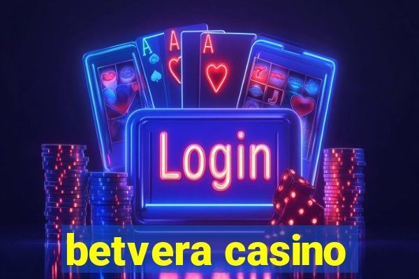 betvera casino